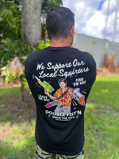 WE SUPPORT OUR LOCAL SQUIRTERS MEN'S T-SHIRT - BLACK